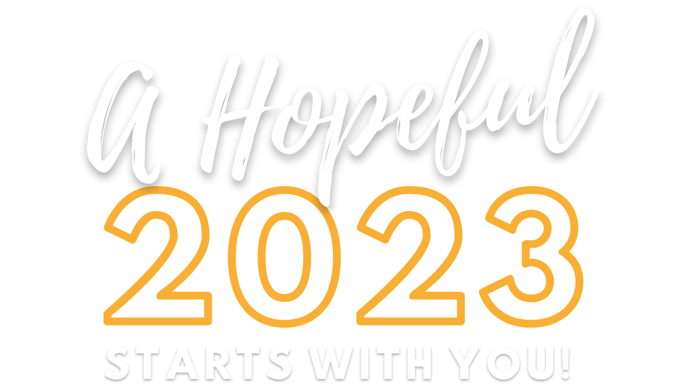 A hopeful 2023 start with you